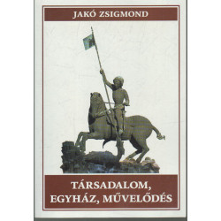 Társadalom, egyház, művelődés (dedikált)
