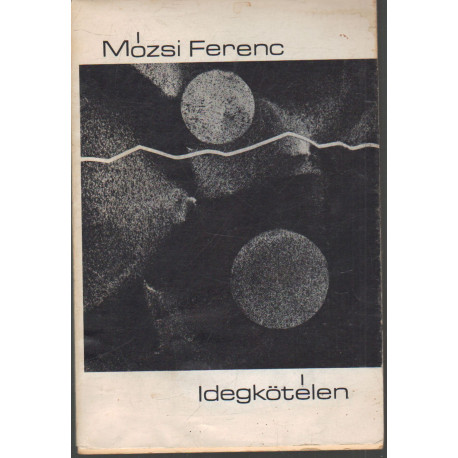 Idegkötélen (dedikált)