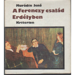A Ferenczy család Erdélyben (dedikált)