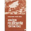 Adalékok Felsöcsatár történetéhez -dedikált-