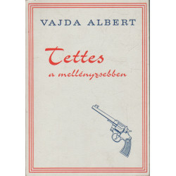 Tettes a mellényzsebben (dedikált)