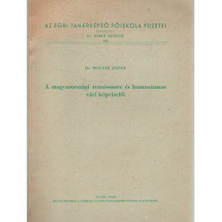 A magyarországi renaissance és humanizmus váci képviselői -dedikált-