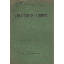 A német agrikrisis és a gabonavám -dedikált-