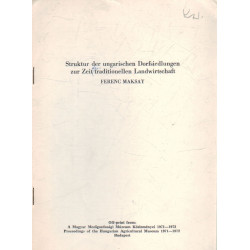 Struktur der ungarischen Dorfsiedlungen zur Zeit traditionellen Landwirtschaft (dedikált)