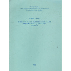 Batsányi Lajos Napóleonnak szánt államelméleti munkája 1809-ből (dedikált)