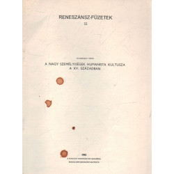 A nagy személyiségek humanista kultusza a XV. században