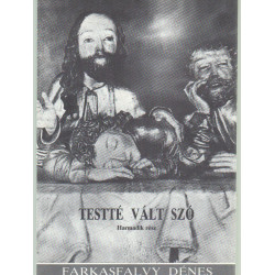 Testté vált szó (csak harmadik rész)