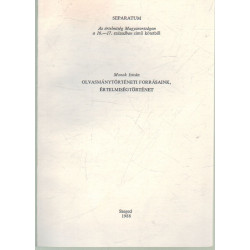 Olvasmánytörténeti forrásaink, értelmiségtörténet (dedikált)