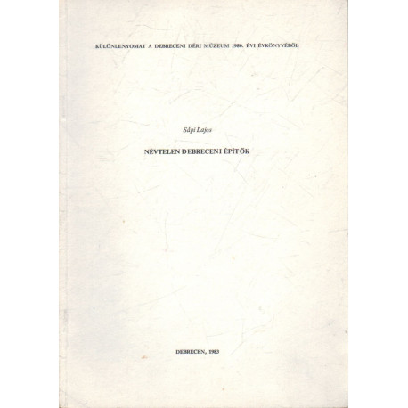 Névtelen debreceni építők
