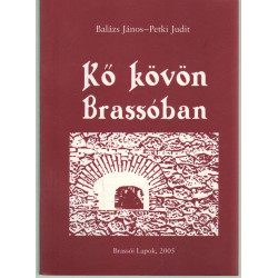Kő kövön Brassóban
