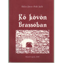 Kő kövön Brassóban