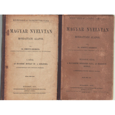 Magyar nyelvtan mondattani alapon I-II. kötet
