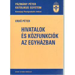 Hivatalok és közfunkciók az egyházban