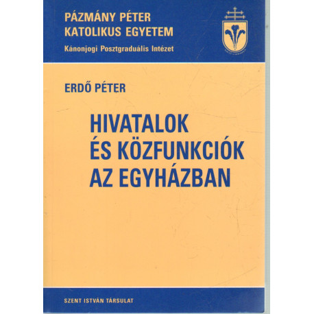 Hivatalok és közfunkciók az egyházban