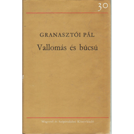 Vallomás és búcsú