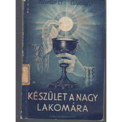 Készület a nagy lakomára