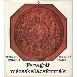 Faragott mézeskalácsformák