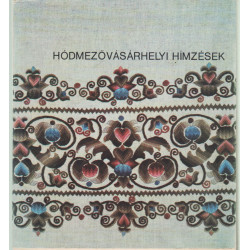 Hódmezővásárhelyi hímzések