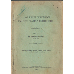 Az Erzsébetvárosi Ev. Ref. Egyház története