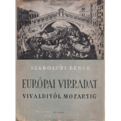 Európai virradat Vivalditól Mozartig