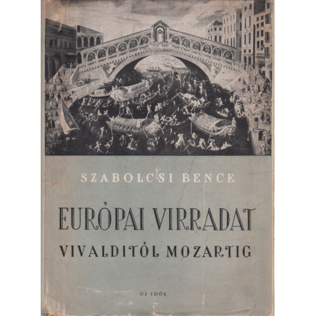 Európai virradat Vivalditól Mozartig