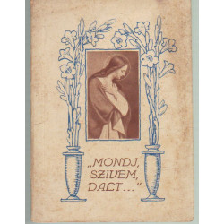 Mondj, szívem, dalt