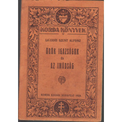 Örök igazságok és az imádság