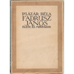 Fadrusz János élete és művészete
