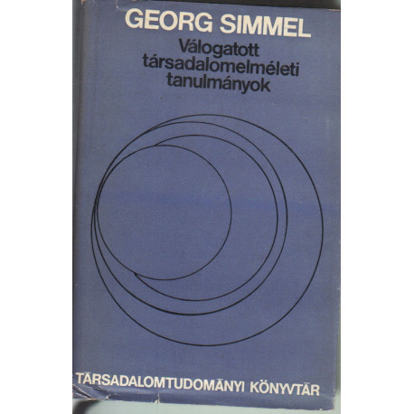 Válogatott társadalomelméleti tanulmányok