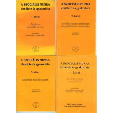 A szociális munka elmélete és gyakorlata 1-4.