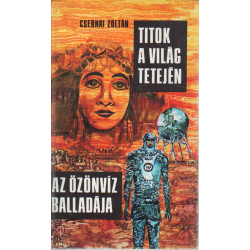 Titok a világ tetején - Az özönvíz balladája