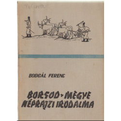 Borsod megye néprajzi irodalma II.