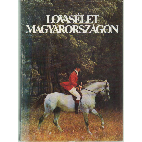 Lovasélet Magyarországon