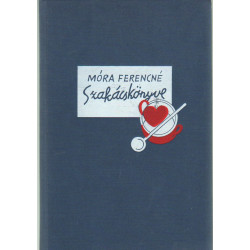 Móra Ferencné Szakácskönyve