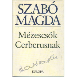 Mézescsók Cerberusnak
