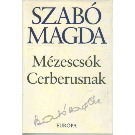 Mézescsók Cerberusnak