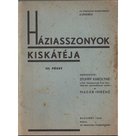 Háziasszonyok kiskátéja III. füzet