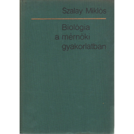 Biológia a mérnöki gyakorlatban