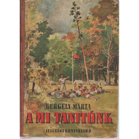 A mi tanítónk