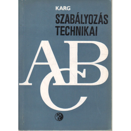 Szabályozástechnikai ABC