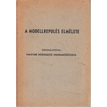 A modellrepulés elmélete