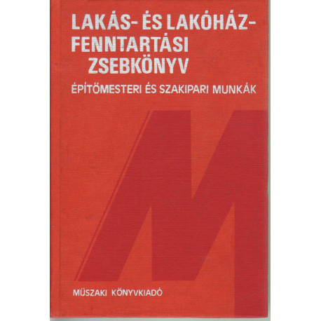 Lakás-és lakóház fenntartási zsebkönyv