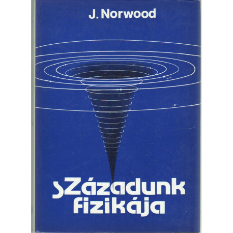 Századunk fizikája