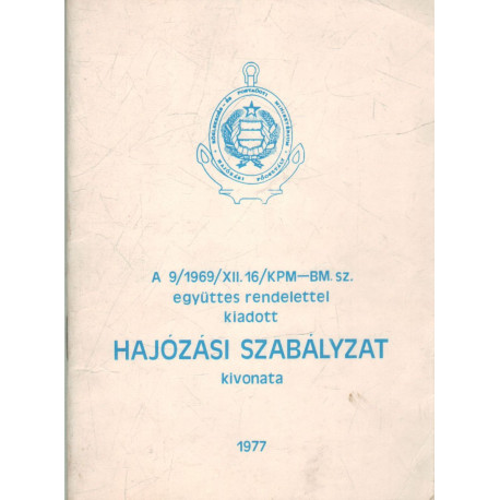 Hajózási szabályzat kivonata (1977)