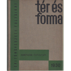Tér és forma 1930. évf. teljes
