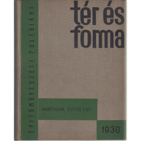 Tér és forma 1930. évf. teljes