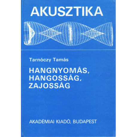 Hangnyomás, hangosítás, zajosság