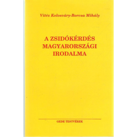 A zsidókérdés magyarországi irodalma