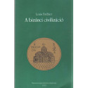 A Bizánci civilizáció