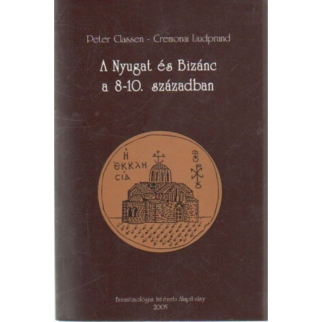 A Nyugat és Bizánc a 8-10. században